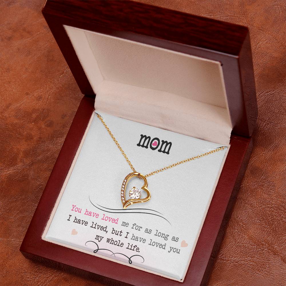 To My Mom, I Loved You My Whole Life