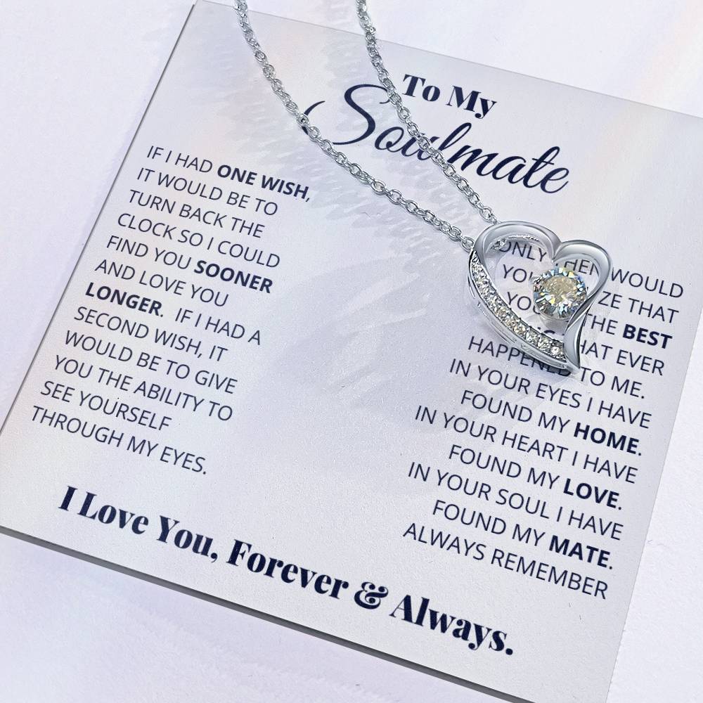 To My Soulmate, I Love You, Forever & Always