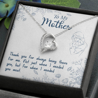 To My Mother, Thank You For Always Being There