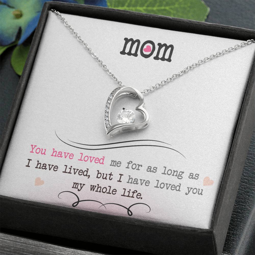 To My Mom, I Loved You My Whole Life