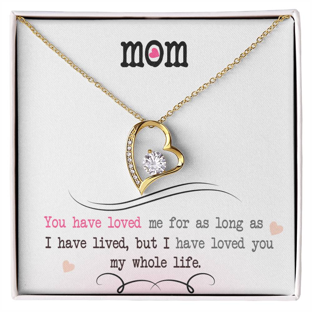 To My Mom, I Loved You My Whole Life