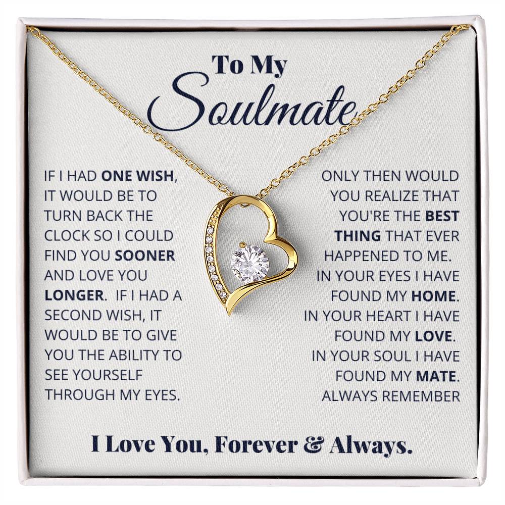 To My Soulmate, I Love You, Forever & Always