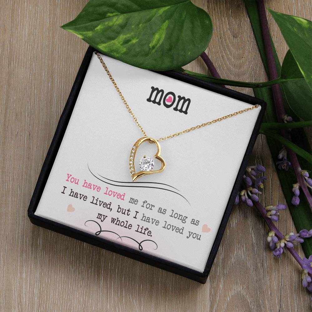 To My Mom, I Loved You My Whole Life