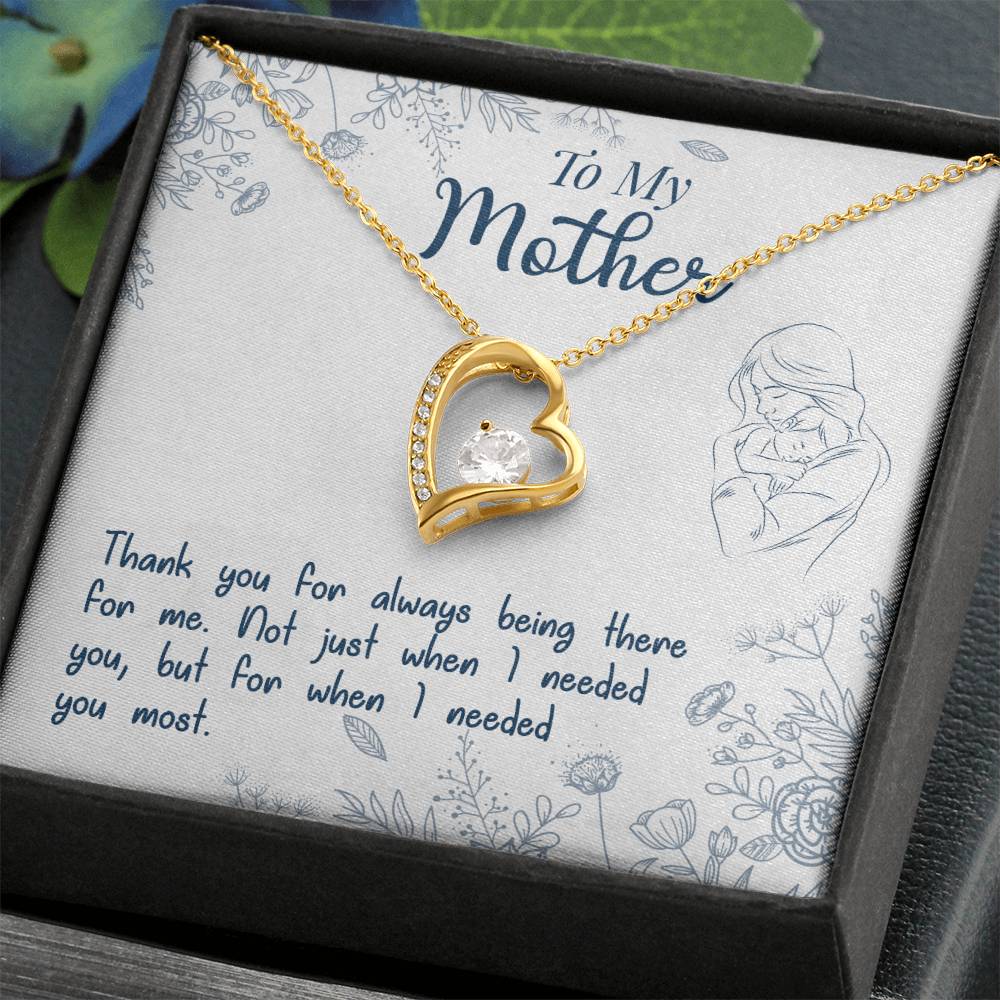 To My Mother, Thank You For Always Being There